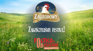 POLSKA OD KUCHNI – KOLEJNA EDYCJA FESTIWALOWA